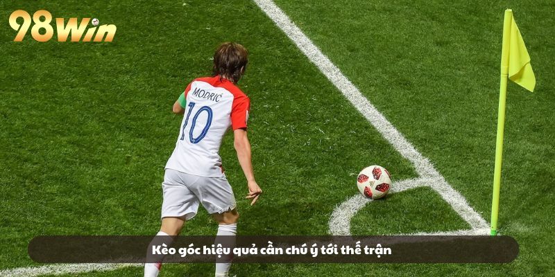 Kèo góc nên lựa chọn tỷ lệ an toàn